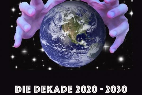Die Dekade 2020-2030